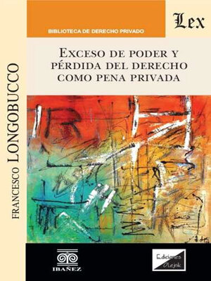 cover image of Exceso de poder y pérdida del derecho como pena privada